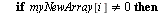 for i to 8 do if `<>`(myNewArray[i], 0) then `:=`(pAllNew, `*`(ceil(evalf(ampArray[i])), `*`(expressionArray[i]))); `:=`(bFound, true); `:=`(bFoundAt, i); break end if end do